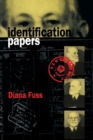Image for Identification Papers : Readings on Psychoanalysis, Sexuality, and Culture