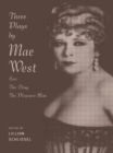 Image for Three Plays by Mae West
