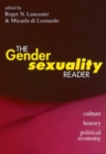 Image for The gender/sexuality reader  : culture, history, political economy