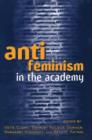 Image for Antifeminism in the academy