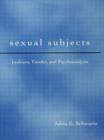 Image for Sexual subjects  : lesbians, gender and psychoanalysis