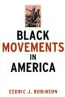 Image for Black Movements in America