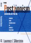 Image for The post-zionism debates  : knowledge and power in Israeli culture