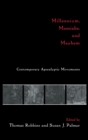 Image for Millennium, messiahs, and mayhem  : contemporary apocalyptic movements