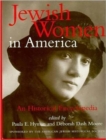 Image for Jewish women in America  : an historical encyclopedia