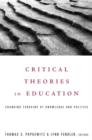 Image for Critical Theories in Education