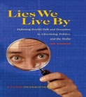 Image for Lies We Live By