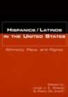 Image for Hispanics/Latinos in the United States  : ethnicity, race, and rights