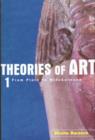 Image for Theories of art1: From Plato to Winckelmann