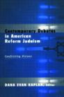 Image for Contemporary debates in Reform Judaism  : conflicting visions