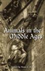 Image for Animals in the Middle Ages