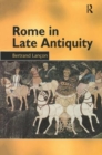 Image for Rome in Late Antiquity