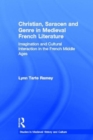 Image for Christian, Saracen and genre in medieval French literature