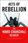 Image for Acts of Rebellion : The Ward Churchill Reader