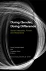 Image for Doing gender, doing difference  : social inequality, power and resistance