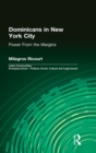 Image for Dominicans in New York City  : power from the margins