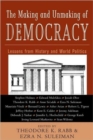 Image for The Making and Unmaking of Democracy