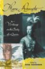 Image for Marie-Antoinette  : writing on the body of a queen