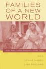 Image for Families of a new world  : gender, politics and state development in a global context