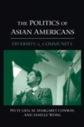 Image for The Politics of Asian Americans