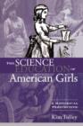 Image for The Science Education of American Girls : A Historical Perspective
