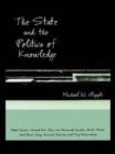 Image for The State and the Politics of Knowledge