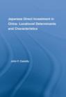 Image for Japanese direct investment in China  : locational determinants and characteristics