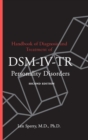 Image for Handbook of Diagnosis and Treatment of DSM-IV-TR Personality Disorders