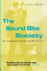 Image for The Sound Bite Society