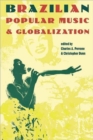 Image for Brazilian popular music &amp; globalization