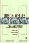 Image for Orson Welles on Shakespeare  : the W.P.A. and Mercury Theatre playscripts