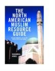 Image for The North American Muslim Resource Guide