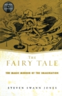 Image for The fairy tale  : the magic mirror of imagination