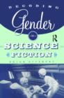 Image for Decoding Gender in Science Fiction