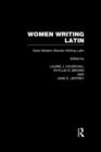 Image for Women writing LatinVol. 3: Early modern women writing Latin