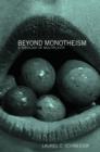 Image for Beyond Monotheism
