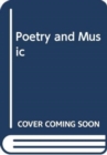Image for Poetry and Music