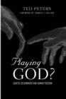 Image for Playing God?