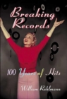 Image for Breaking records  : 100 years of hits