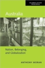 Image for Australia  : nation, belonging, and globalization