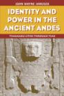 Image for Identity and Power in the Ancient Andes