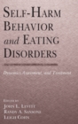 Image for Self-Harm Behavior and Eating Disorders