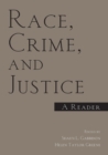 Image for Race, Crime, and Justice