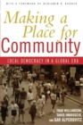 Image for Making a place for community  : local democracy in a global era