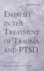Image for Empathy in the Treatment of Trauma and PTSD