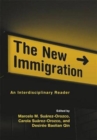 Image for The New Immigration : An Interdisciplinary Reader
