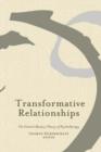 Image for Transformative relationships  : the control-mastery theory of psychotherapy