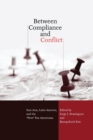 Image for Between Compliance and Conflict