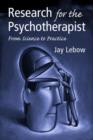 Image for Research for the psychotherapist  : from science to practice