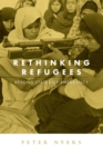 Image for Rethinking refugees  : beyond states of emergency